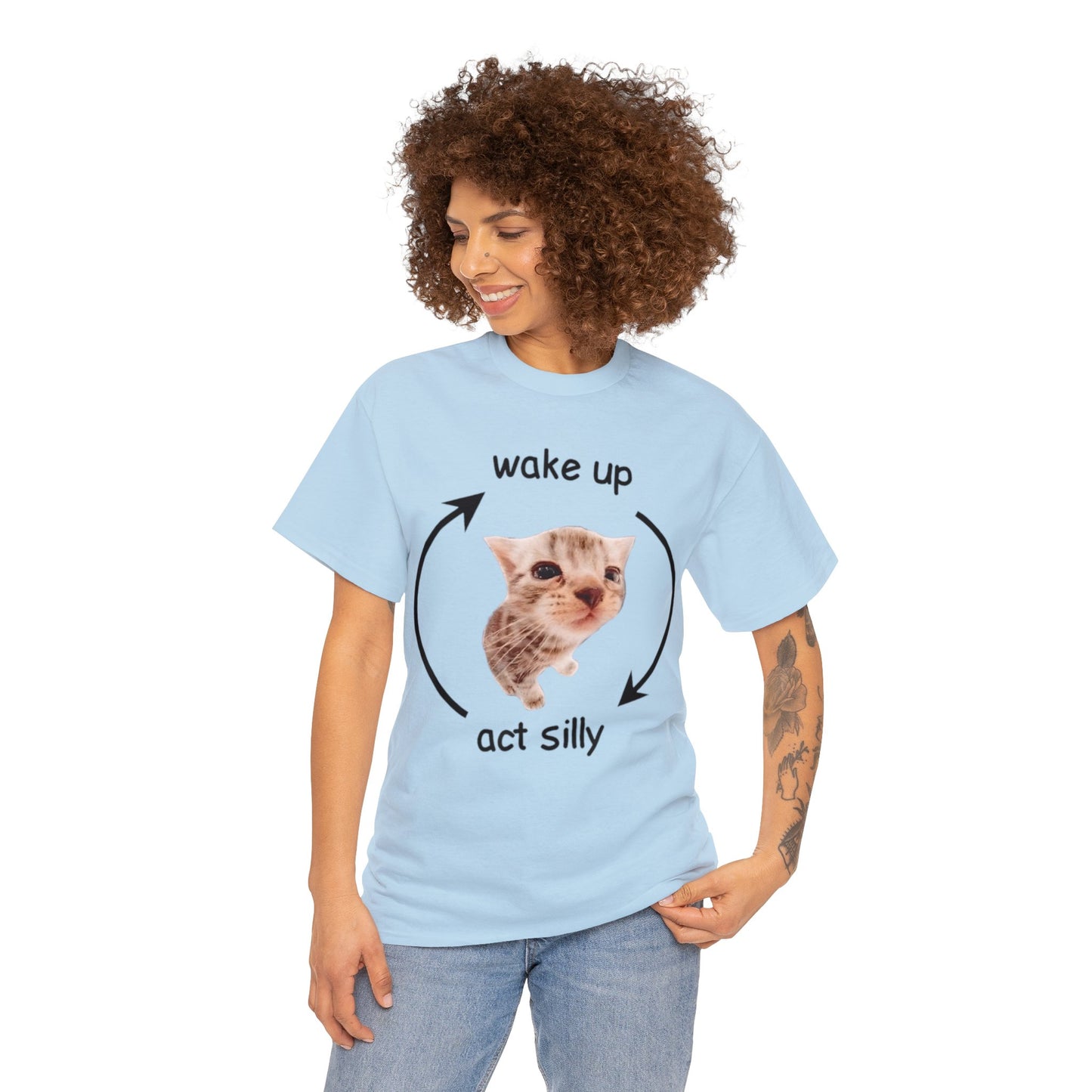 Cat Meme Wake Up, Act Silly Adult Unisex Shirt