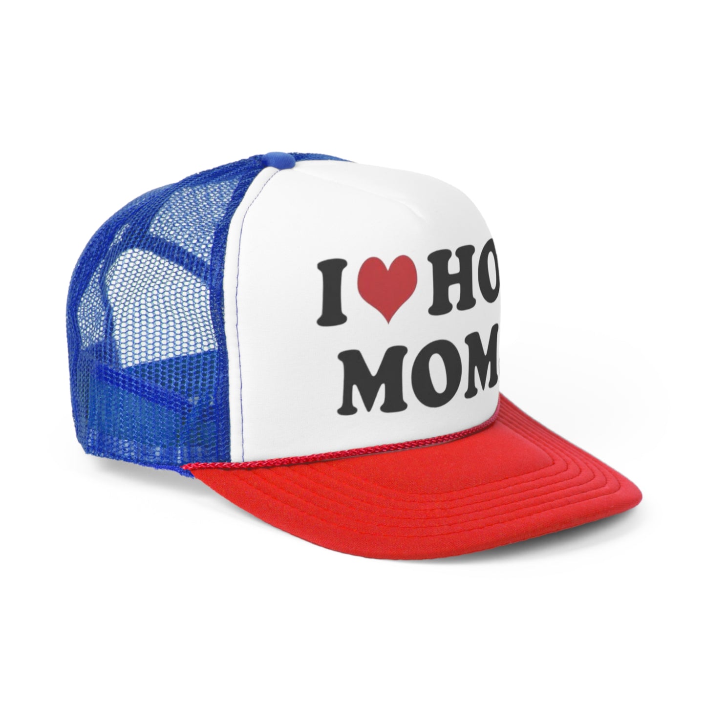 I Love Hot Moms Trucker Caps