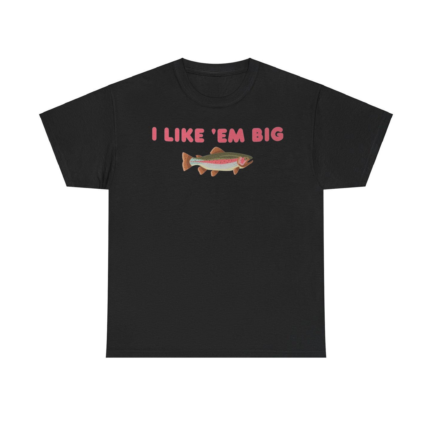 I Like 'Em Big Vintage Style Adult Unisex Shirt