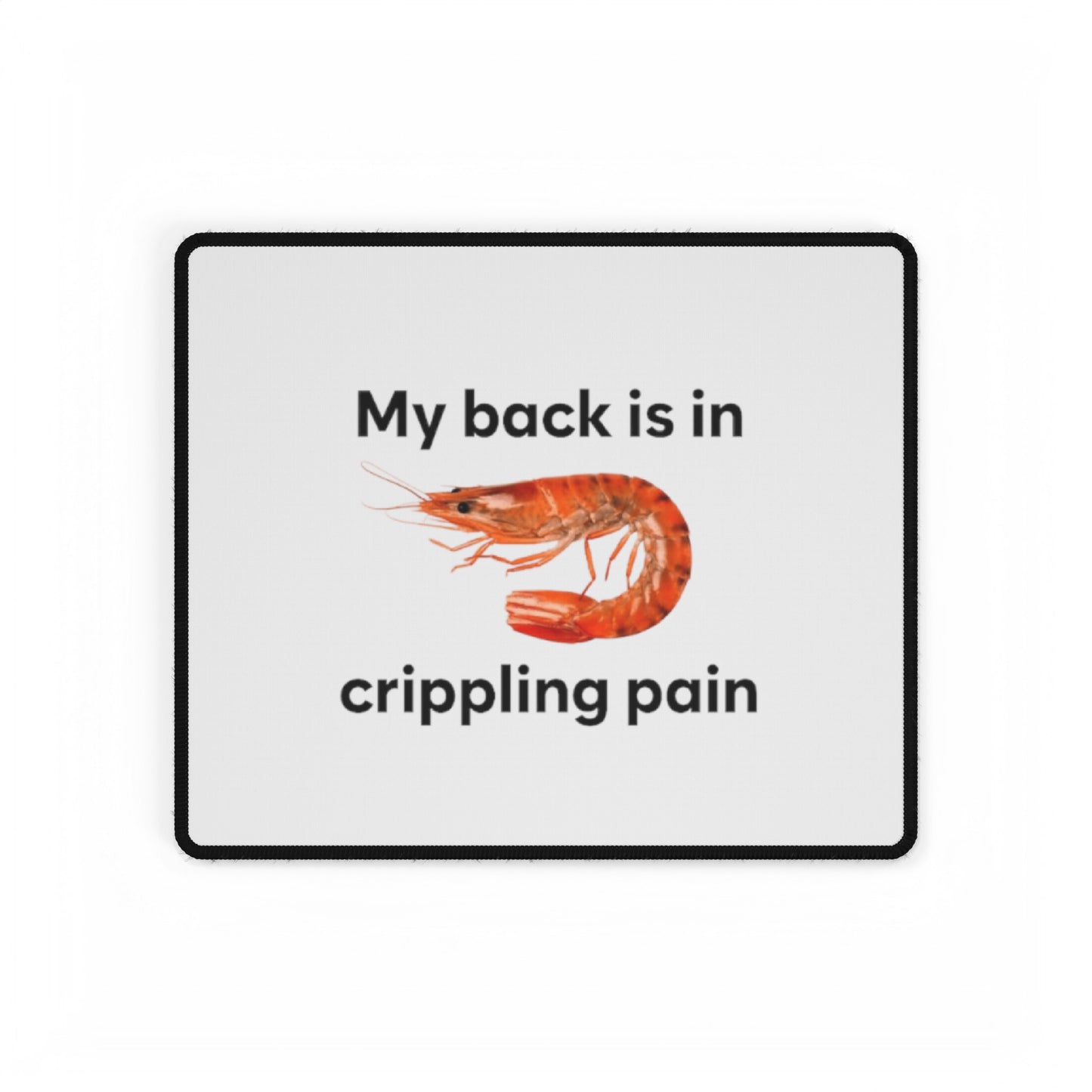 Crippling Back Pain Meme Desk Mats