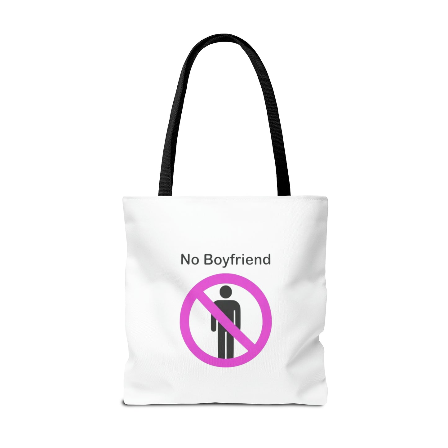 No Boyfriend Funny Tote Bag