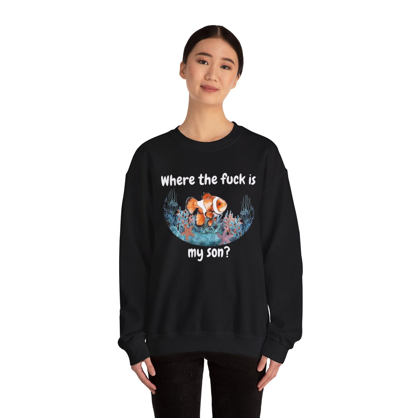 Where TF Is My Son Funny Fish V1 Unisex Crewneck Sweatshirt