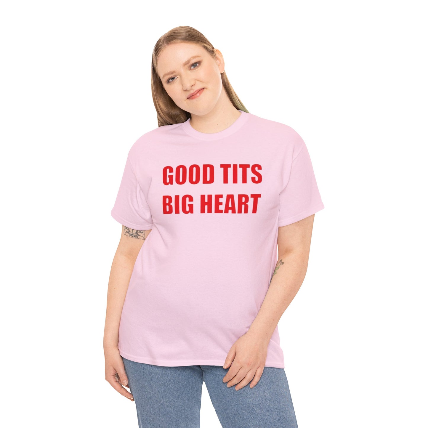 Good Tits Big Heart T Shirt Unisex