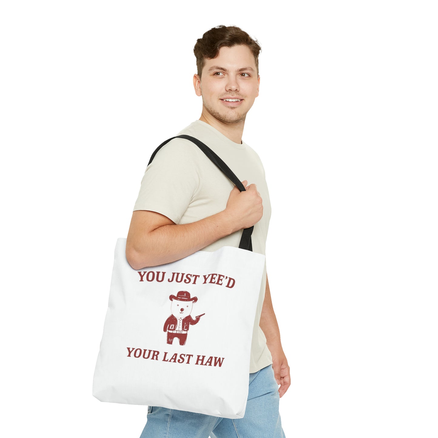 You Just Yee'd Your Last Haw Meme Tote Bag