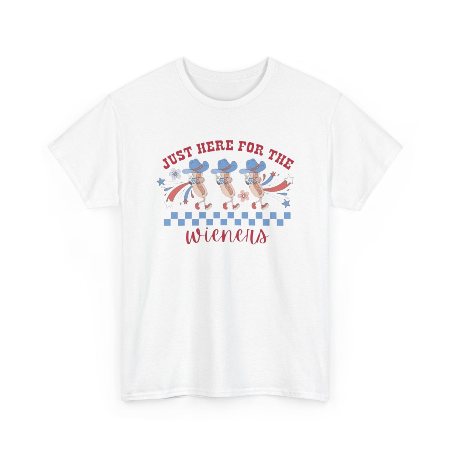 Just Here Fore The Wieners V2 4th of July Tee Unisex Shirt