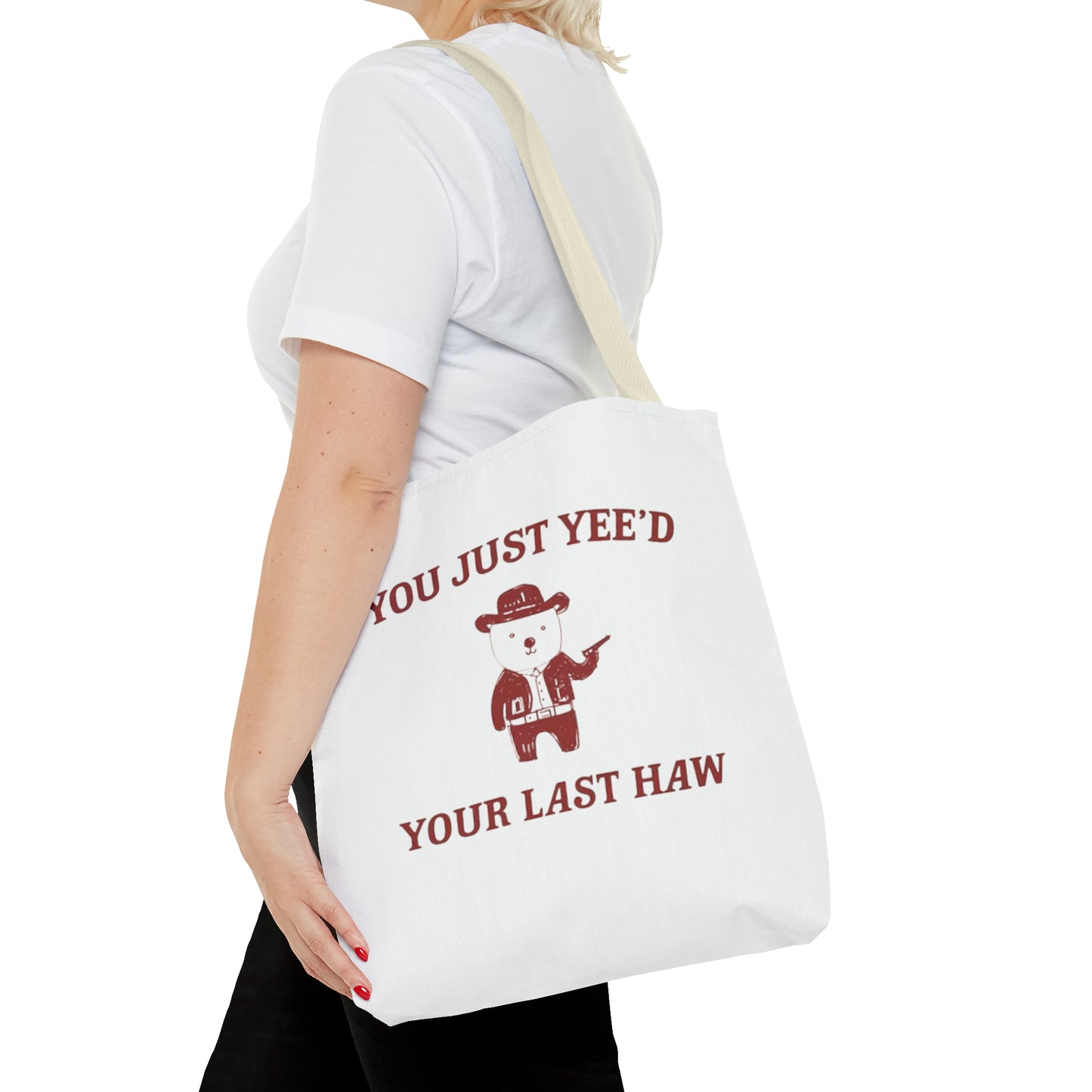 You Just Yee'd Your Last Haw Meme Tote Bag