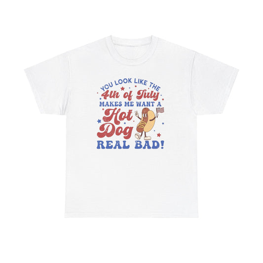 Forth Of July Makes Me Want A Hotdog Really Bad Tee Unisex Shirt