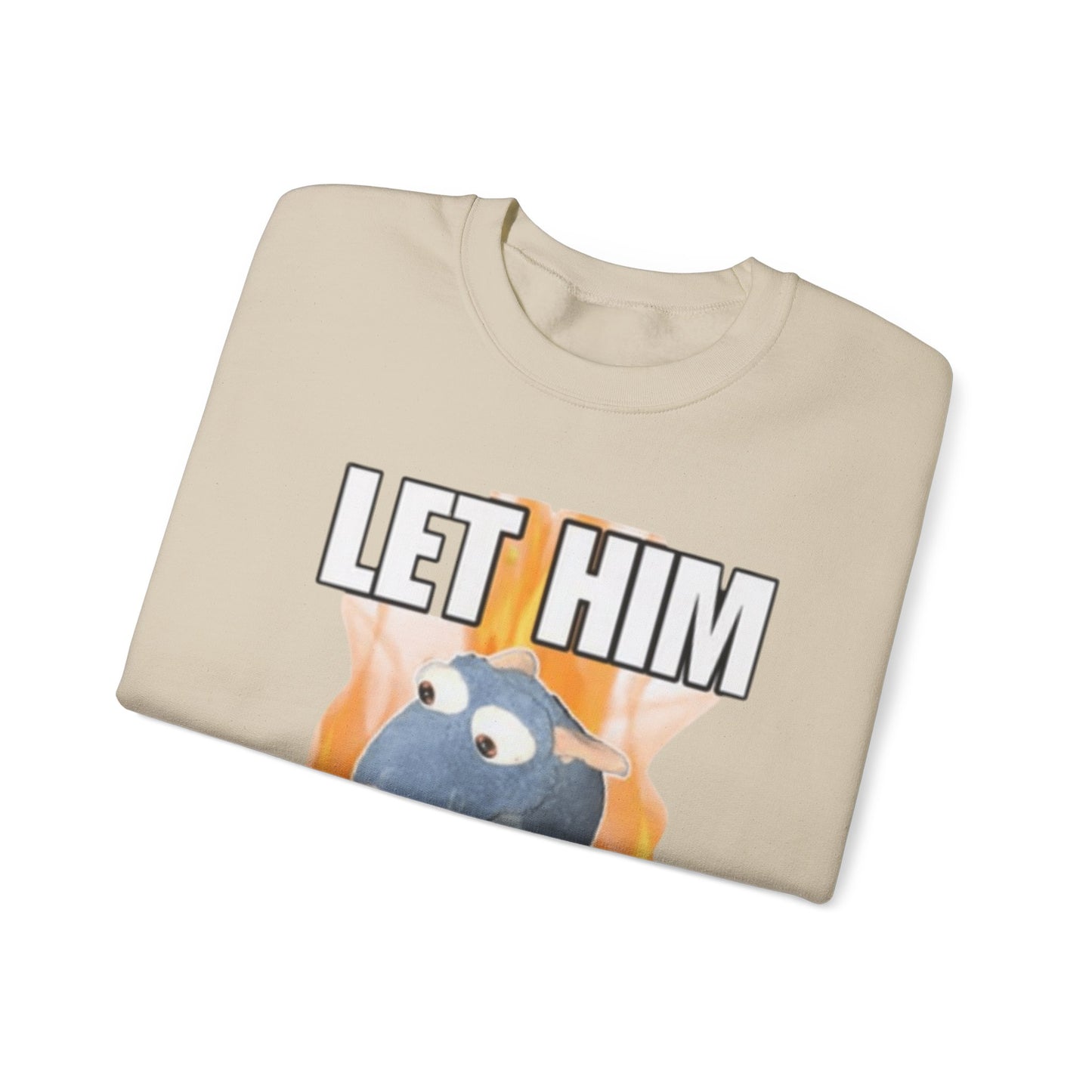 Let Him Cook Adult Unisex Crewneck,  Gift Shirt, Parody crewneck