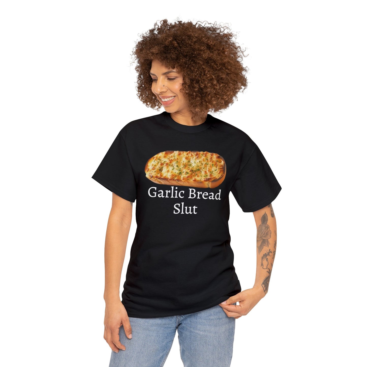 Garlic Bread Slut Meme T Shirt Unisex