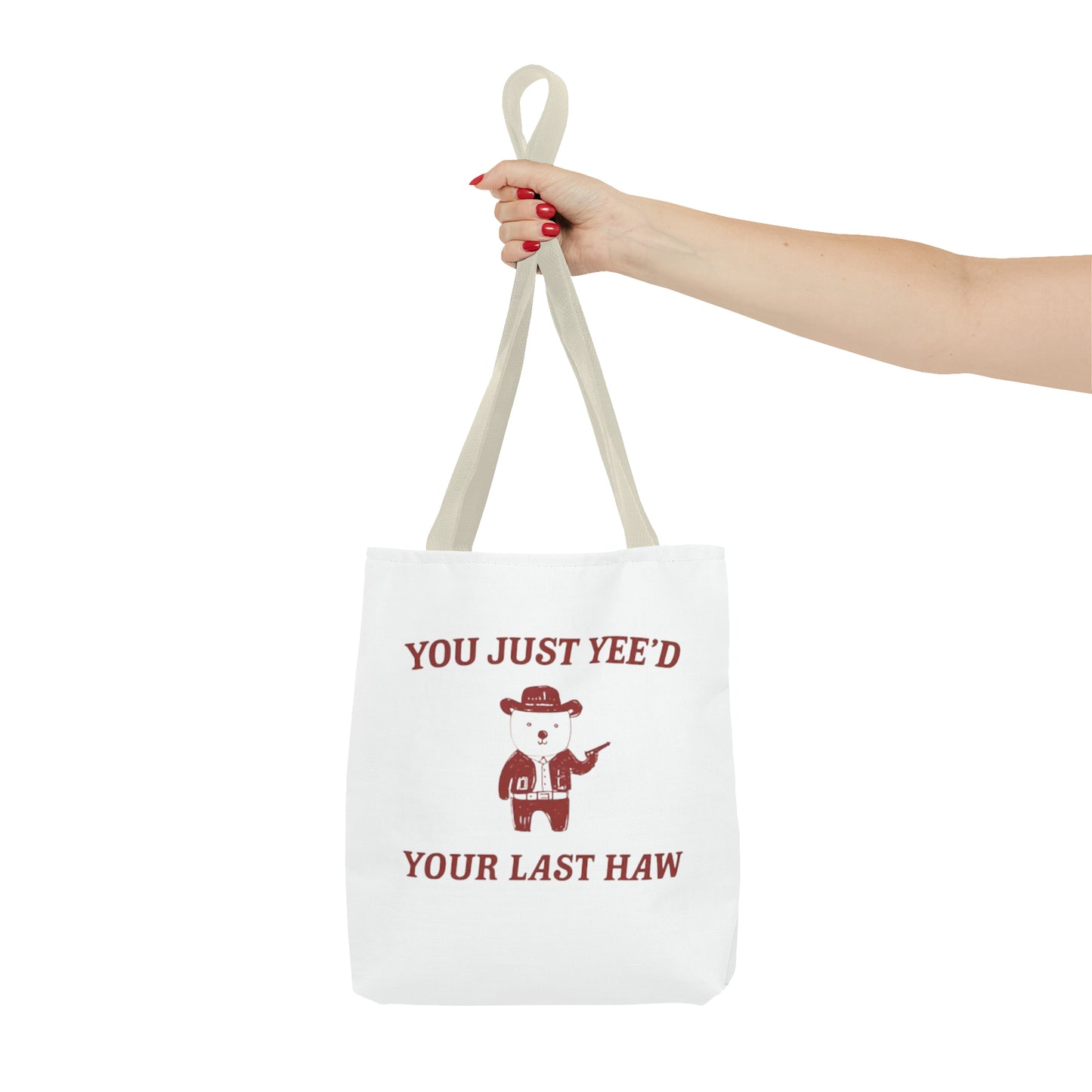 You Just Yee'd Your Last Haw Meme Tote Bag