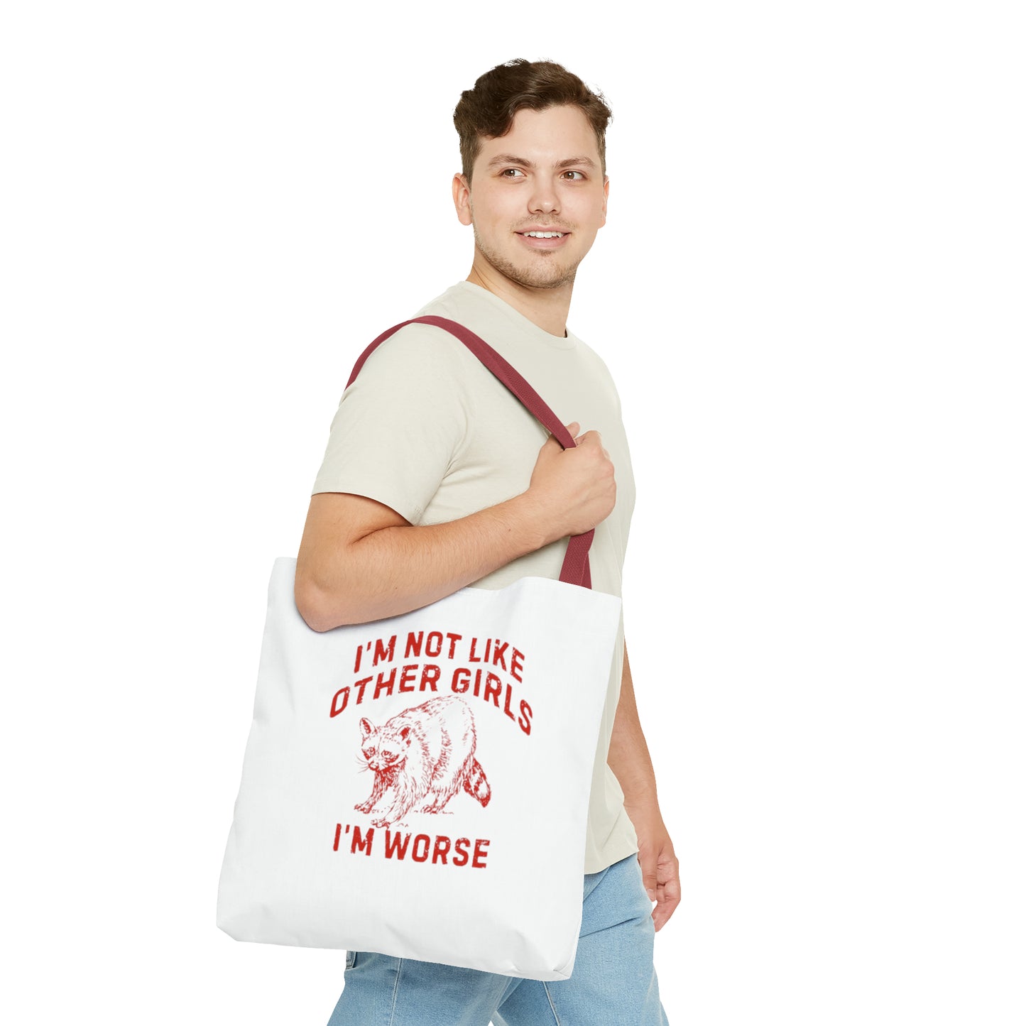 I'm Not Like Other Girls I'm Worse Meme Tote Bag