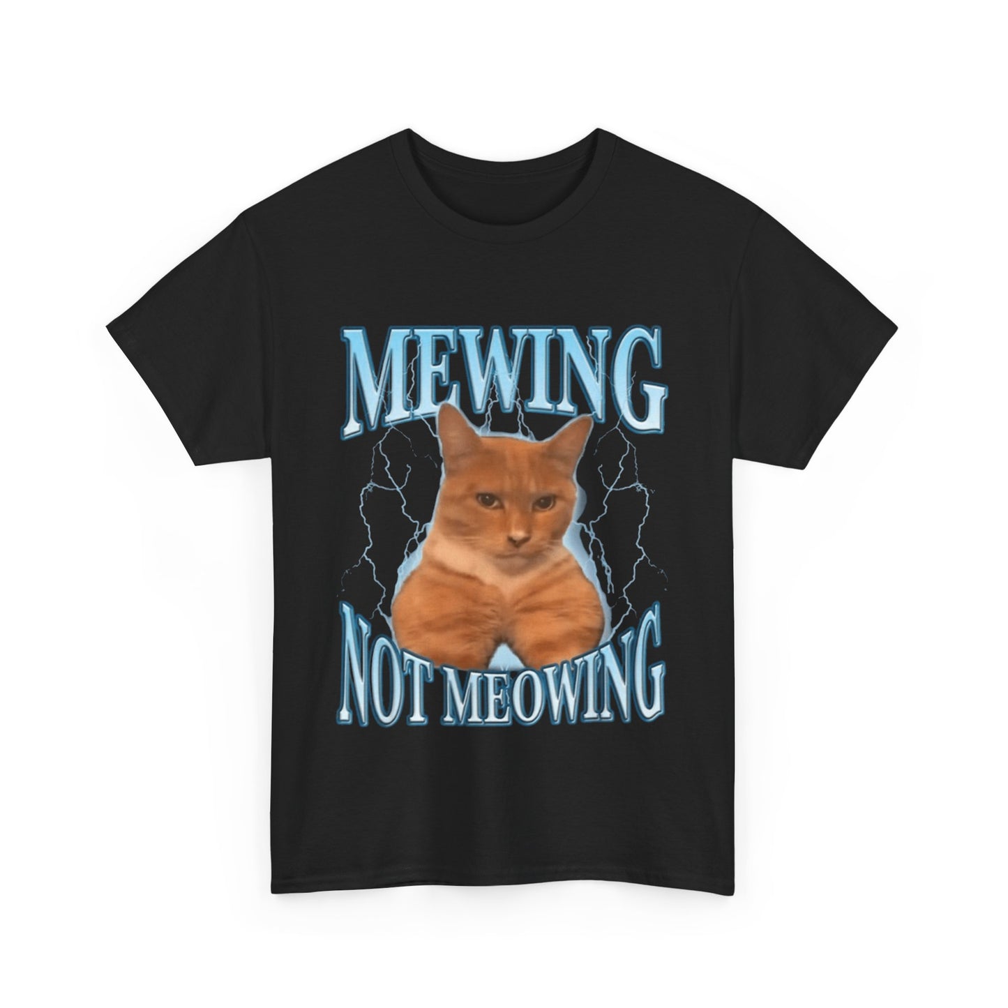 Mewing Not Meowing Tee Unisex Shirt