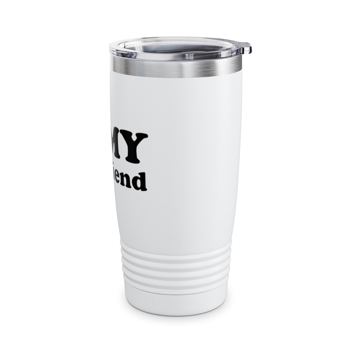 I Love My Boyfriend Ringneck Tumbler, 20oz