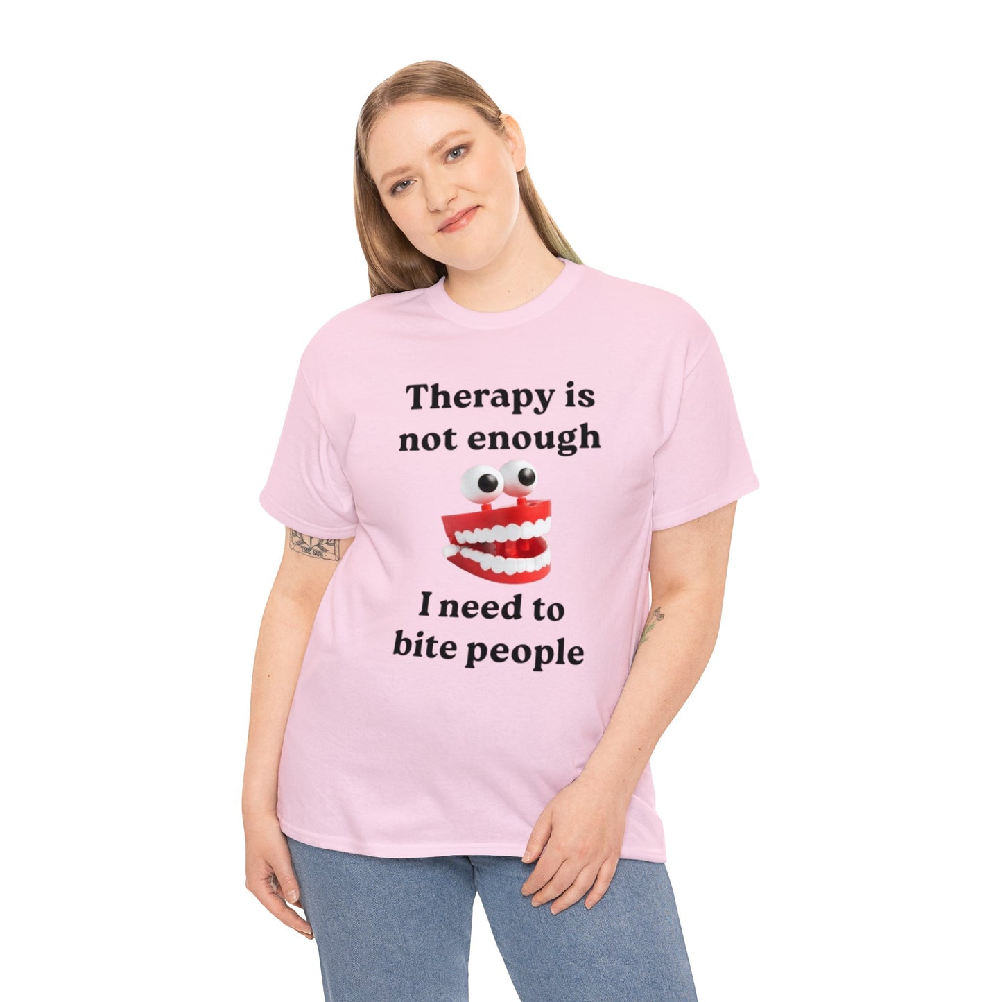 Therapy Is Not Enough I Need To Bite Someone Funny Meme T Shirt Unisex