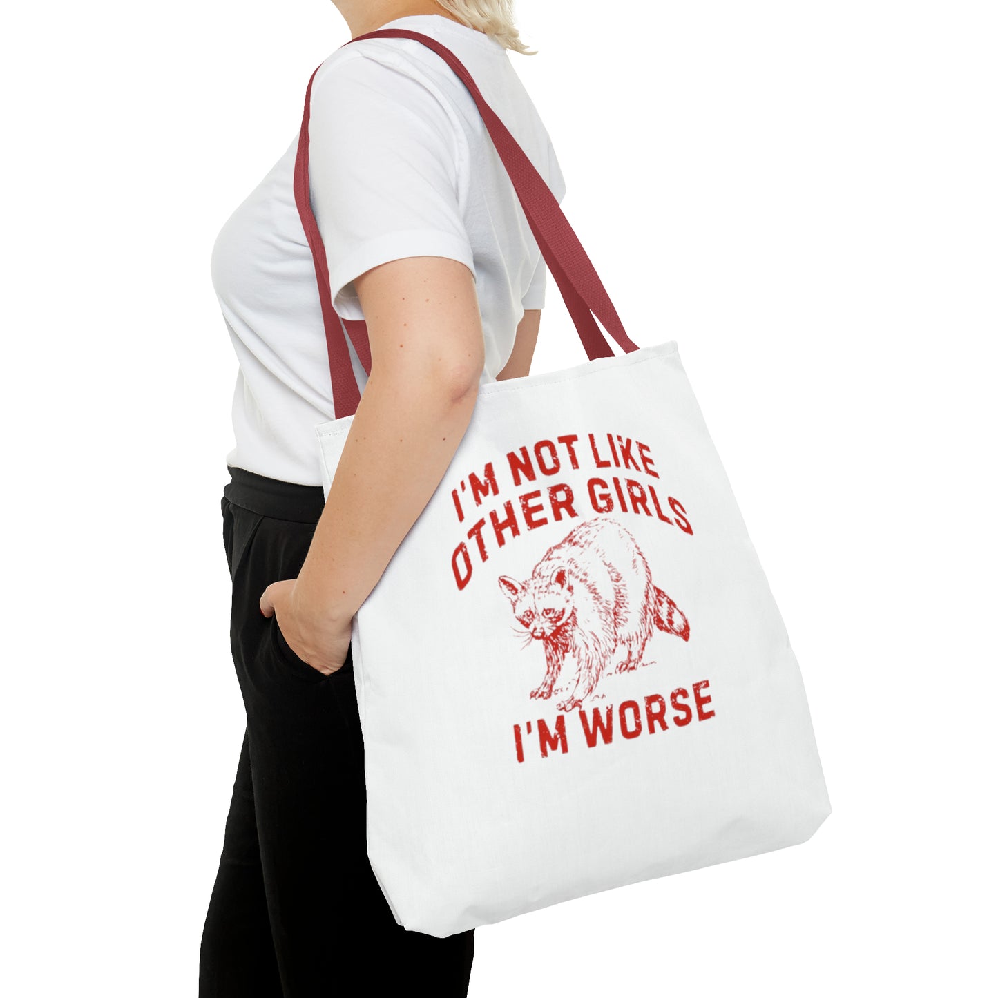 I'm Not Like Other Girls I'm Worse Meme Tote Bag