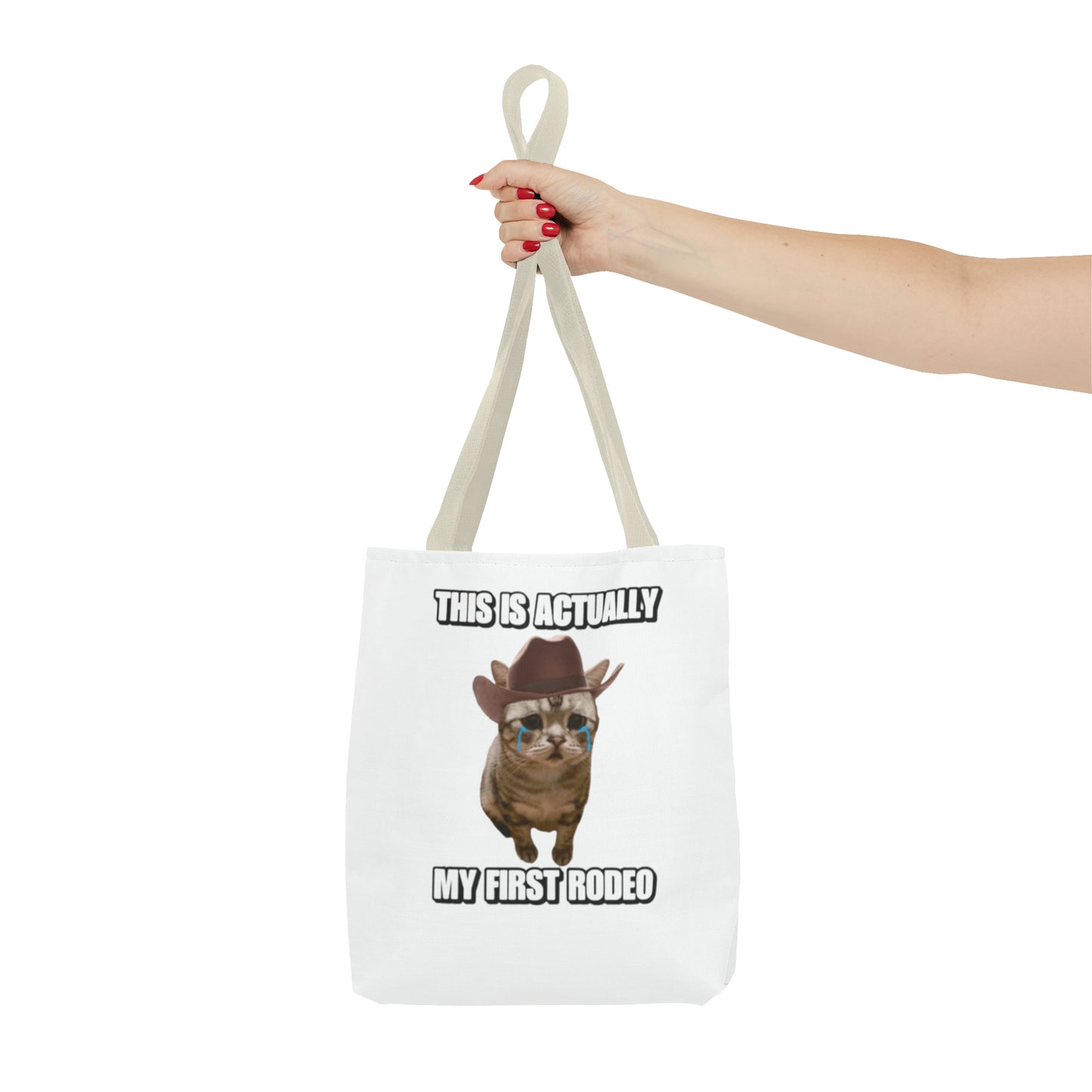 This Is Actually My First Rodeo Today Meme Tote Bag