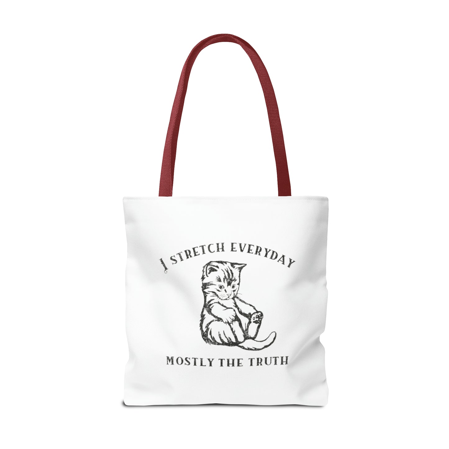 I Strecth Everyday Mostly The Truth Meme Tote Bag