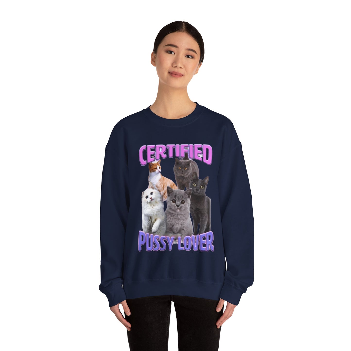 Certified P*ssy Lover Adult Unisex Crewneck,  Gift Shirt, Parody crewneck