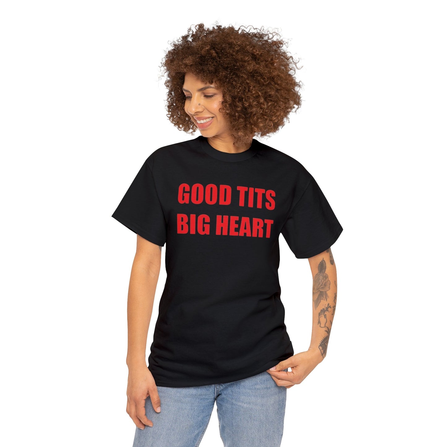 Good Tits Big Heart T Shirt Unisex