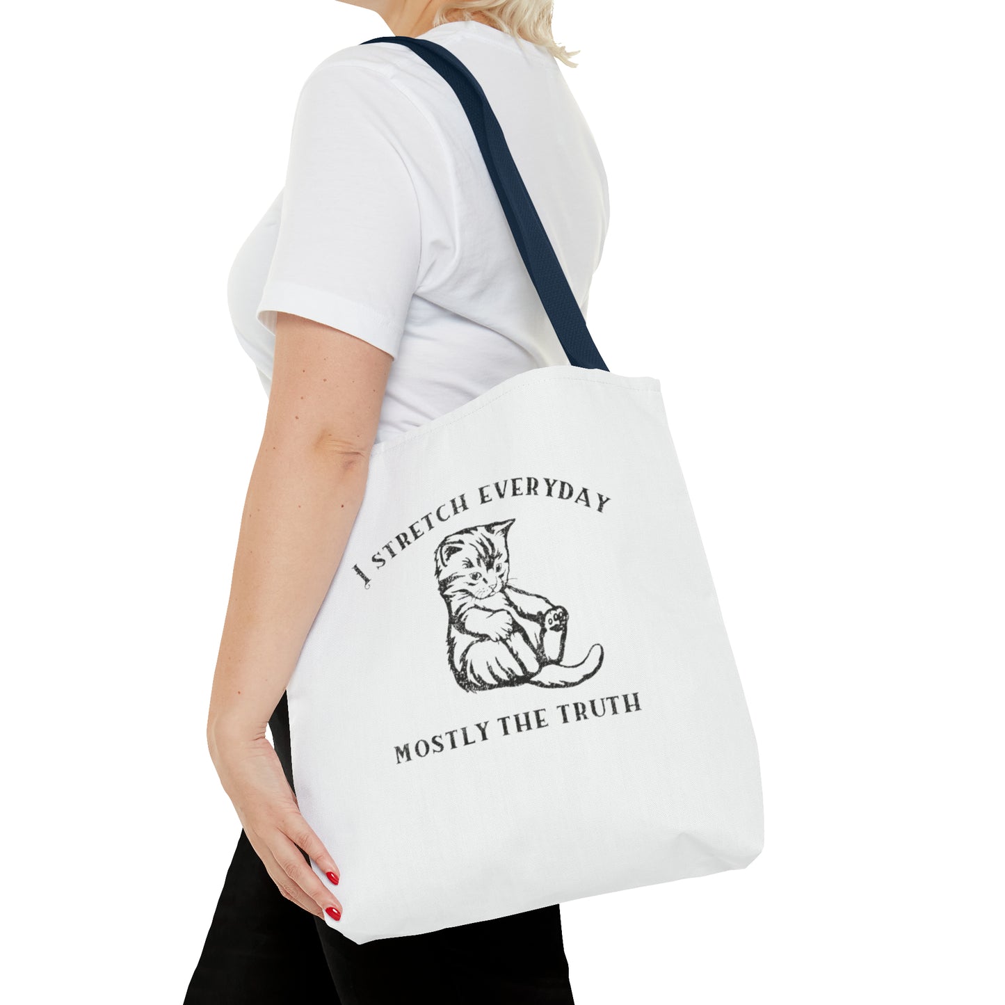 I Strecth Everyday Mostly The Truth Meme Tote Bag