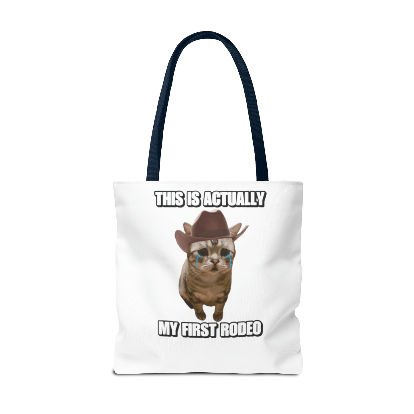 This Is Actually My First Rodeo Today Meme Tote Bag