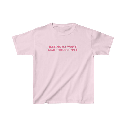 Hating Me Won't Make You Pretyy Baby Tee