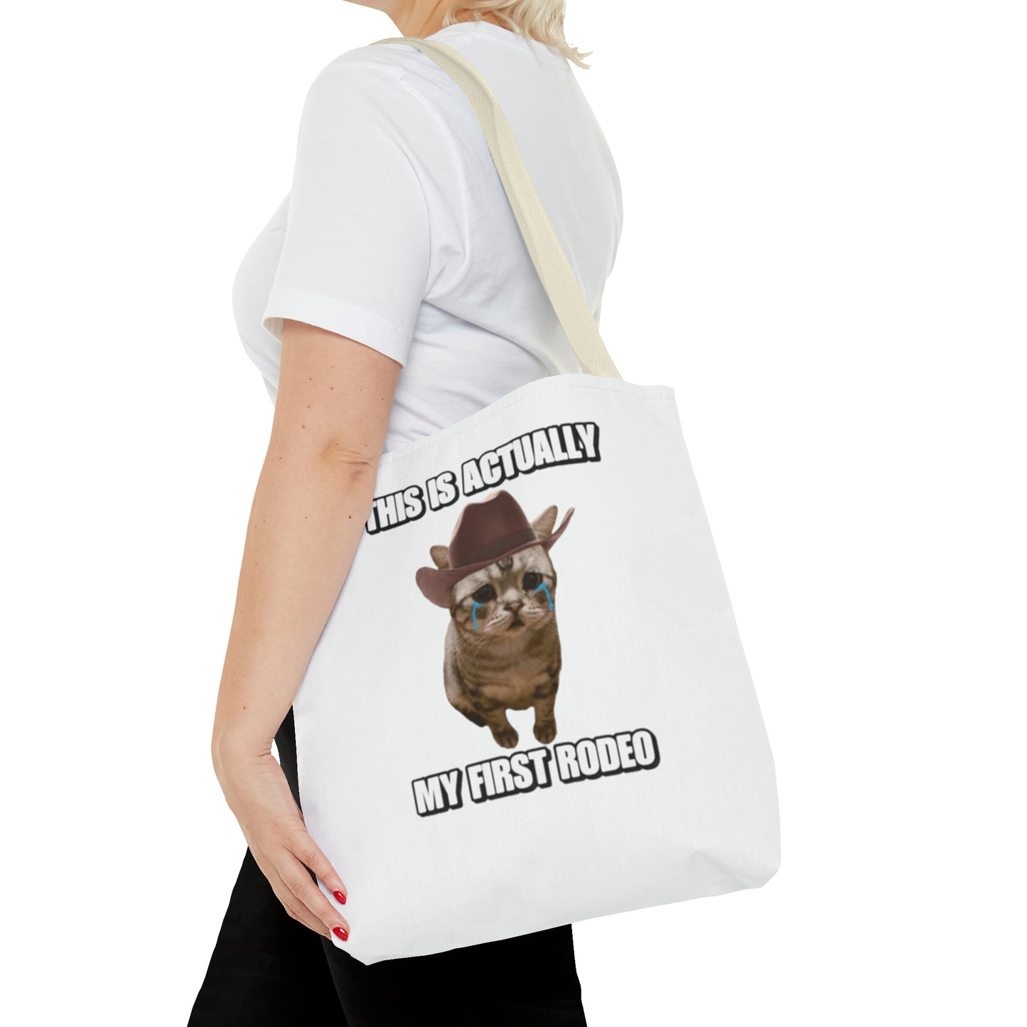 This Is Actually My First Rodeo Today Meme Tote Bag