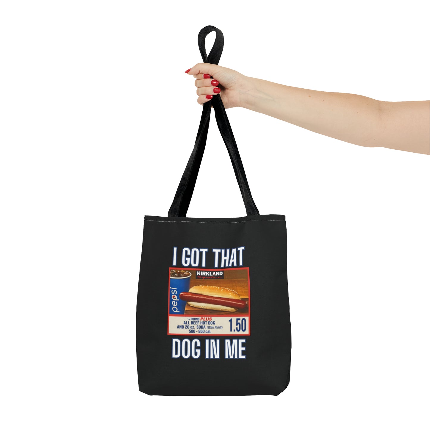 I Got That Dog In Me Funny Tote Bag