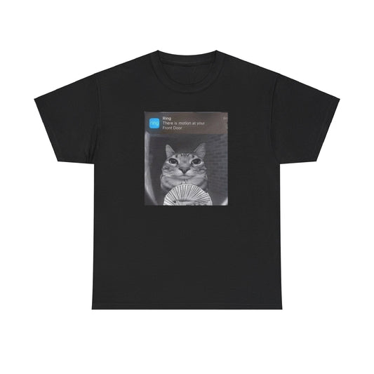 There Is Motion At Your Front Door Funny Cat Tee Unisex Shirt