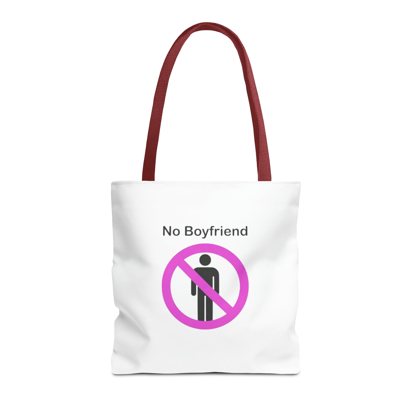 No Boyfriend Funny Tote Bag