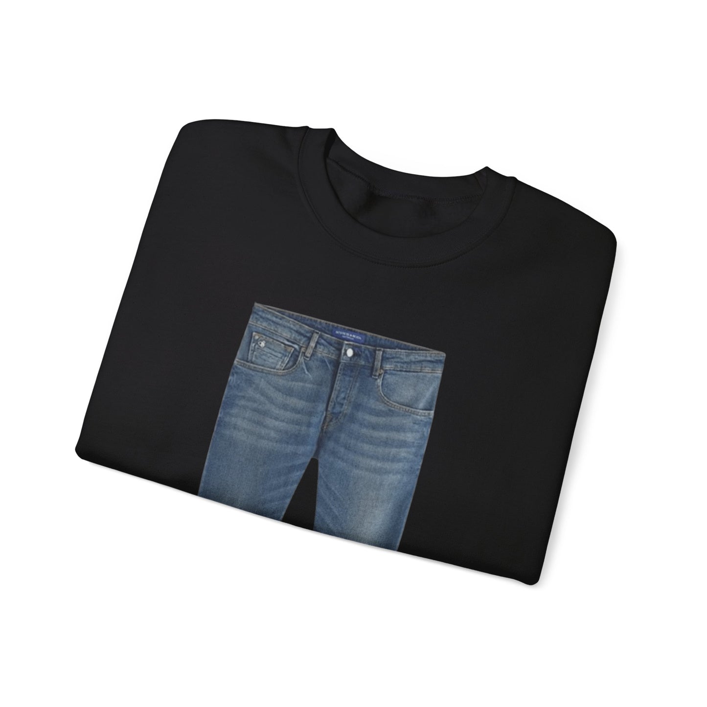 Jeans On A Crewneck Unisex Crewneck Sweatshirt