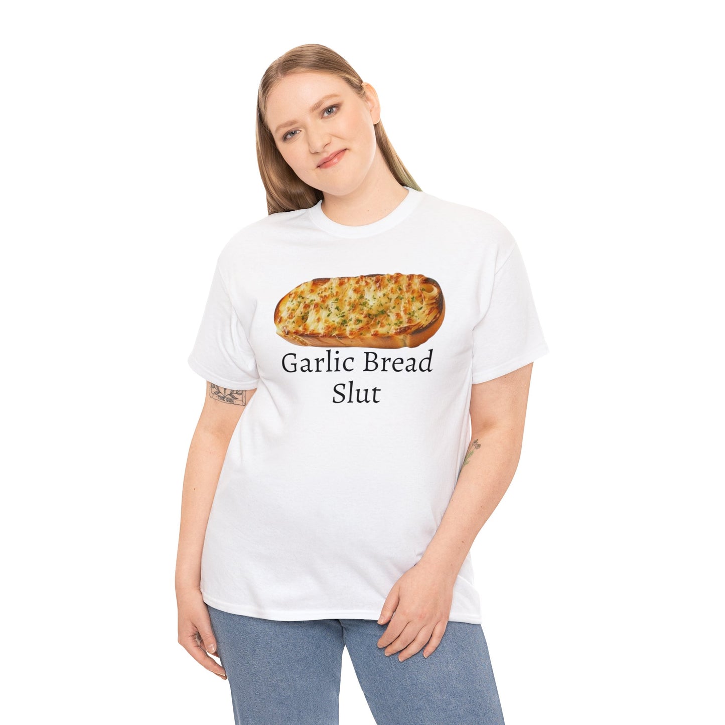 Garlic Bread Slut Meme T Shirt Unisex