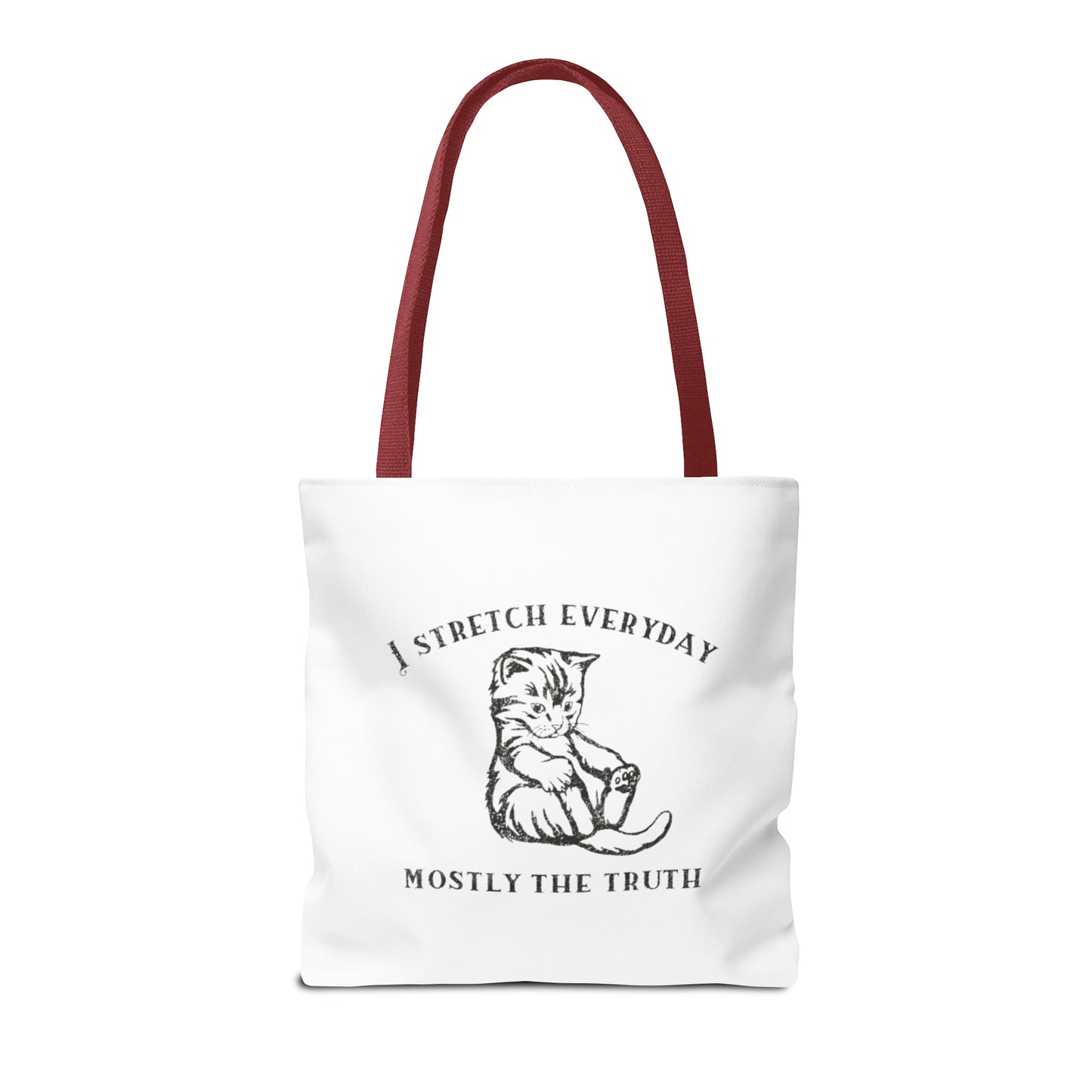 I Strecth Everyday Mostly The Truth Meme Tote Bag