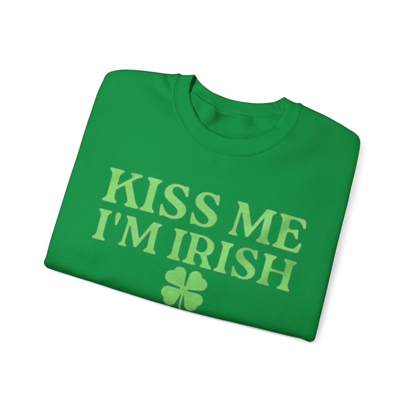 Kiss Me I'm Irish Adult Unisex Crewneck,  Gift Shirt, Parody crewneck, Tiktok, Trendy Tees, Meme Shirts