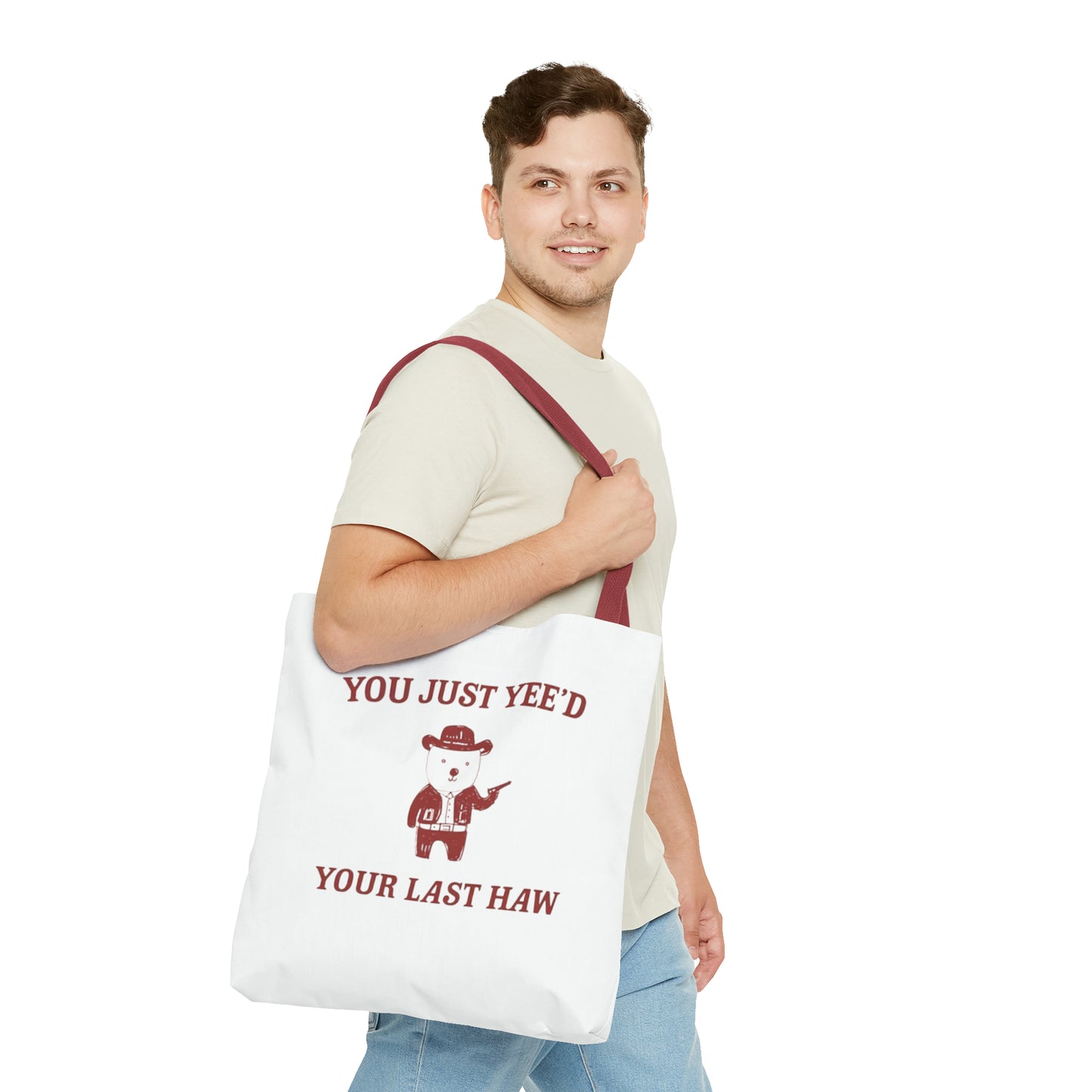 You Just Yee'd Your Last Haw Meme Tote Bag