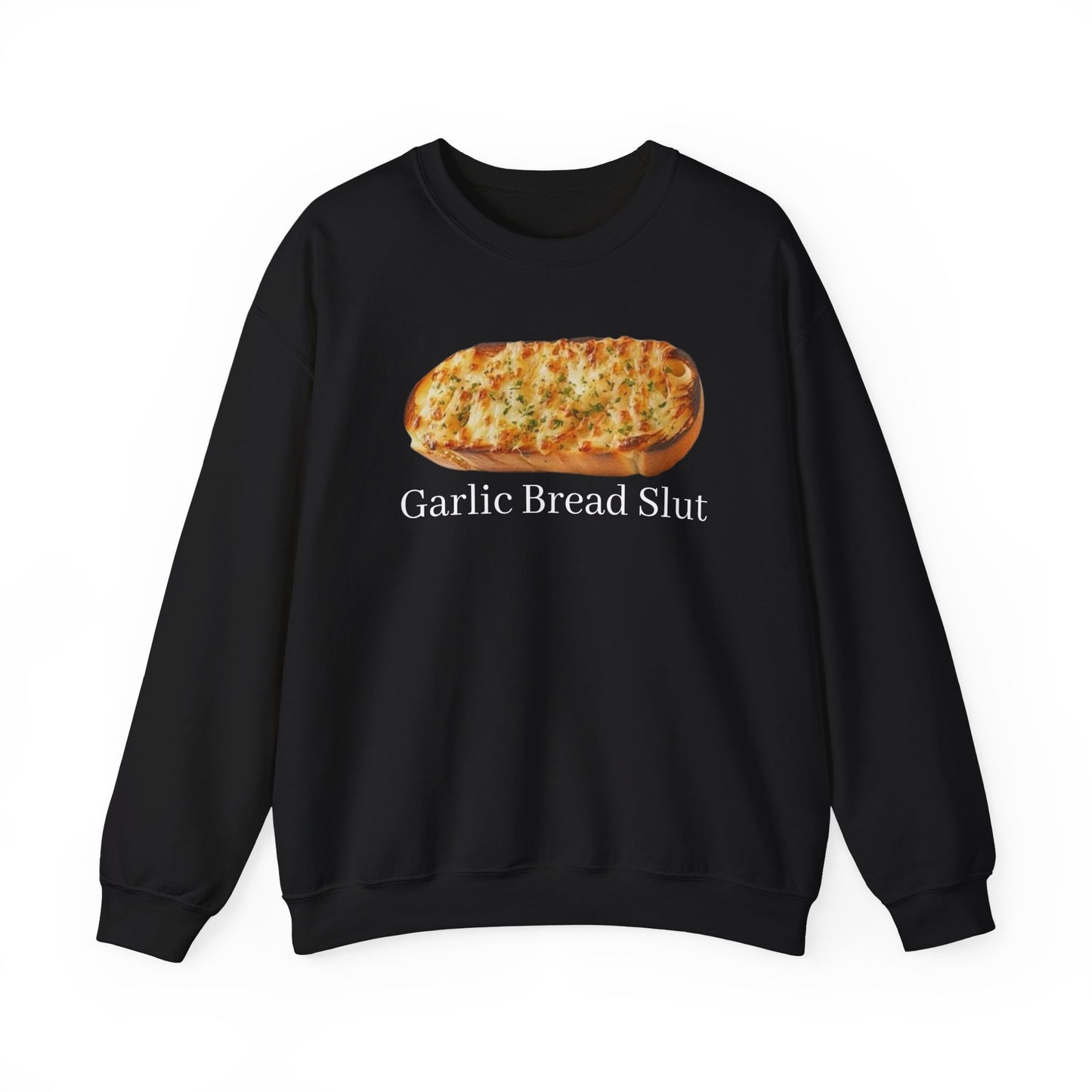 Garlic Bread Sl*t Adult Unisex Crewneck,  Gift Shirt, Parody crewneck