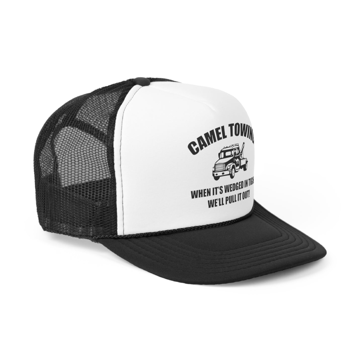 Camel Towing, When It's wedged In Tight, We'll Pull It Out Trucker Hat