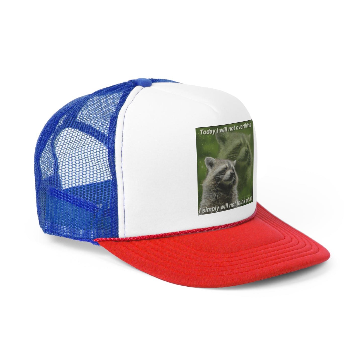 Today I Will Not Think, Therefore I Will Not Think At All Cute Animal Comic Trucker Hat