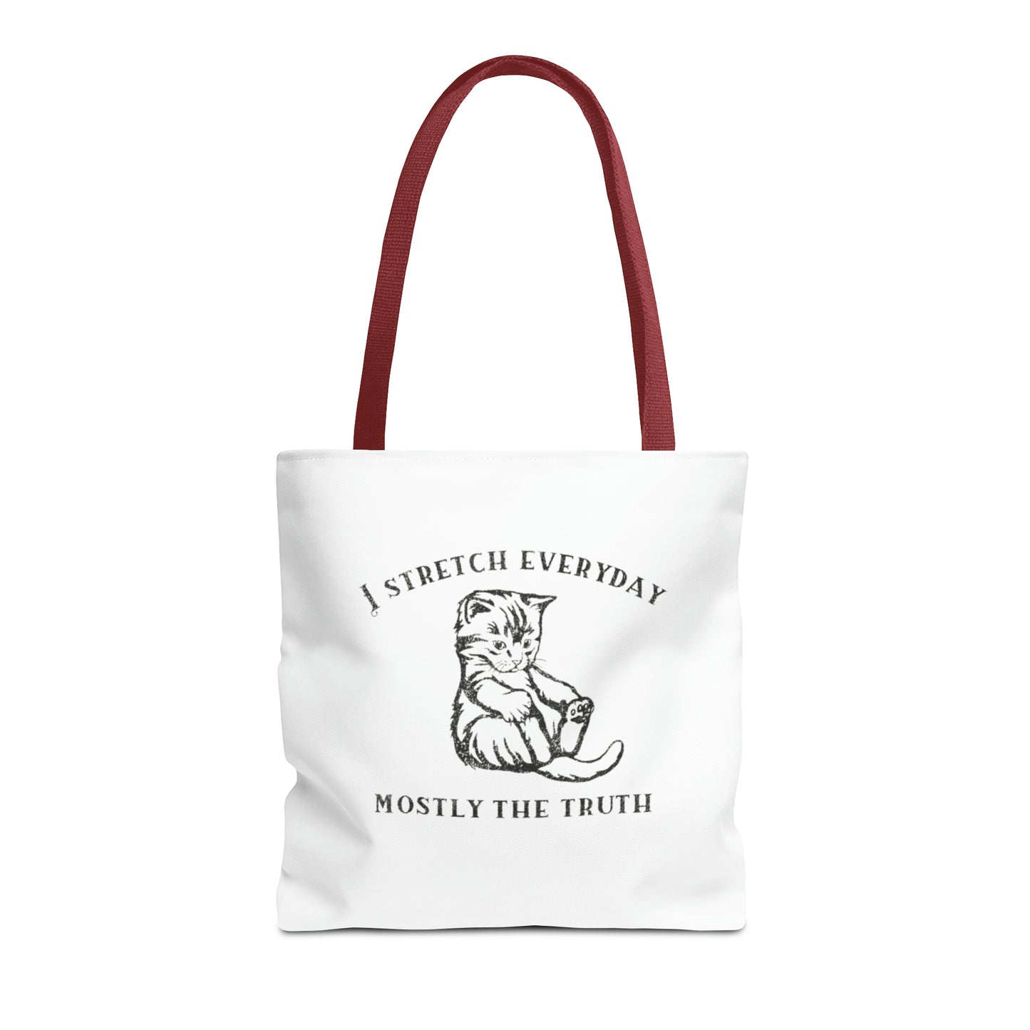 I Strecth Everyday Mostly The Truth Meme Tote Bag