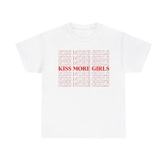 Kiss More Girls Tee Unisex Shirt