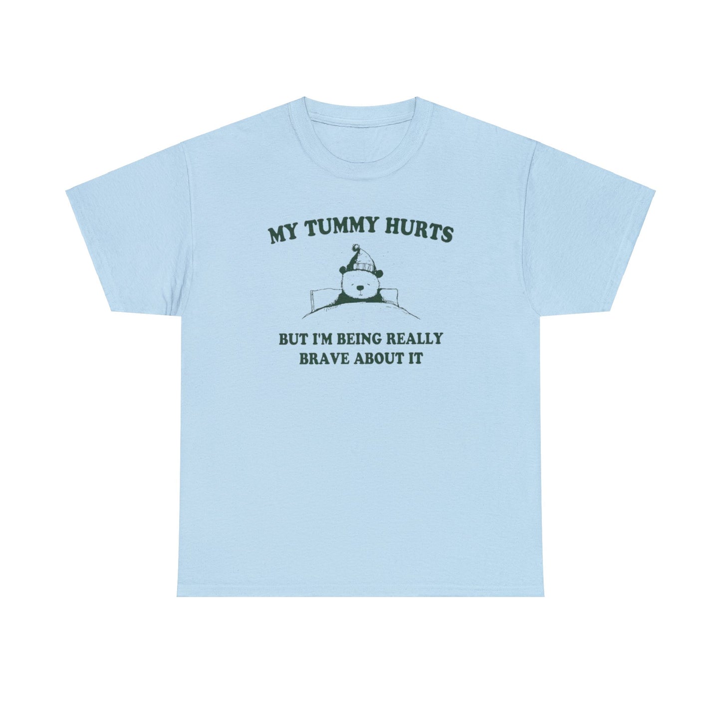 My Tummy Hurts But I'm Really Brave About It T Shirt Unisex, Softcore Fairy Mental Health Comfy Tee, Tiktok Viral Cute Animals