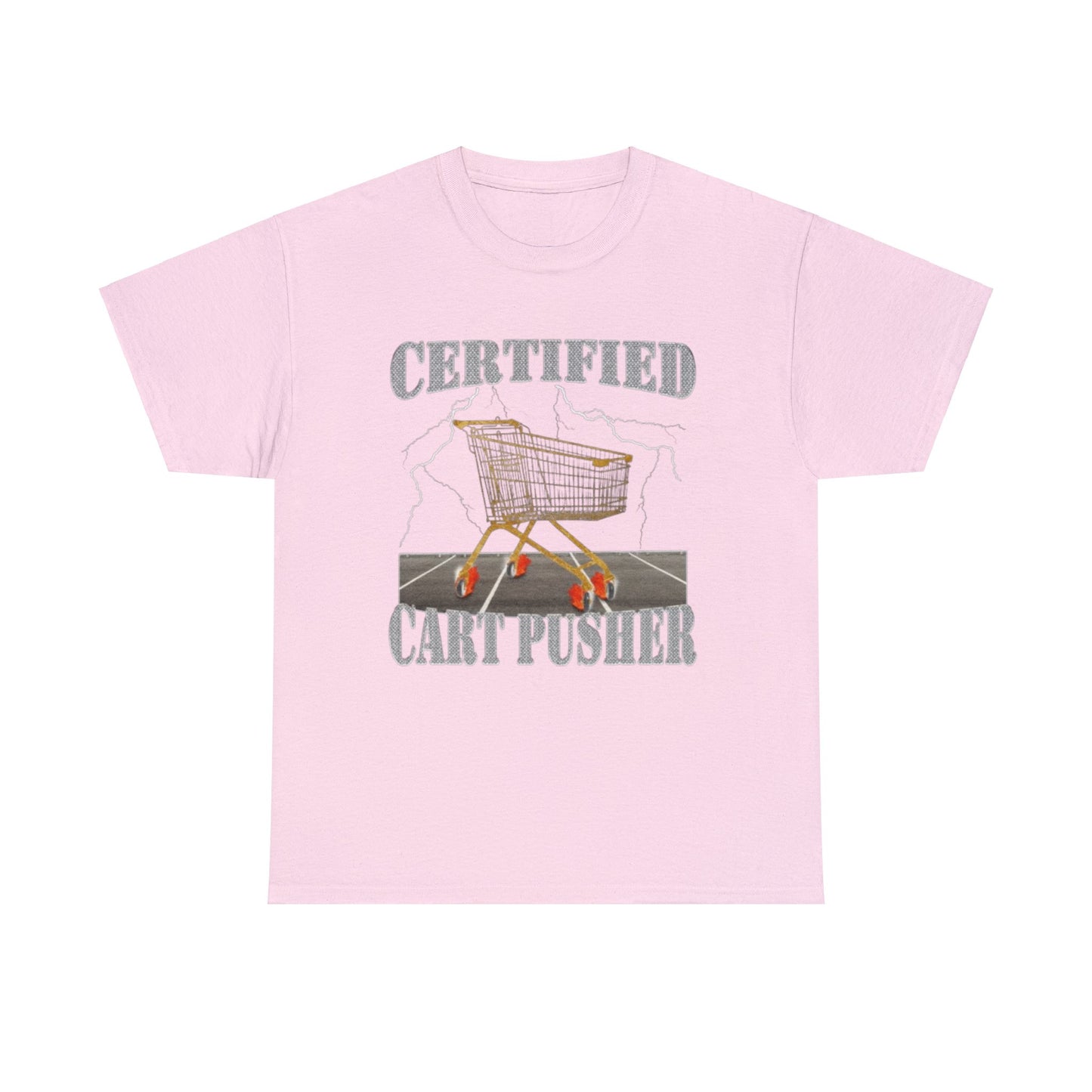 Certified Cart Pusher Adult Unisex Shirt, Funny Meme Tee