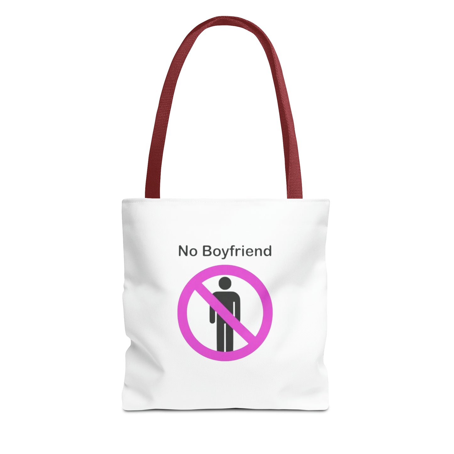 No Boyfriend Funny Tote Bag