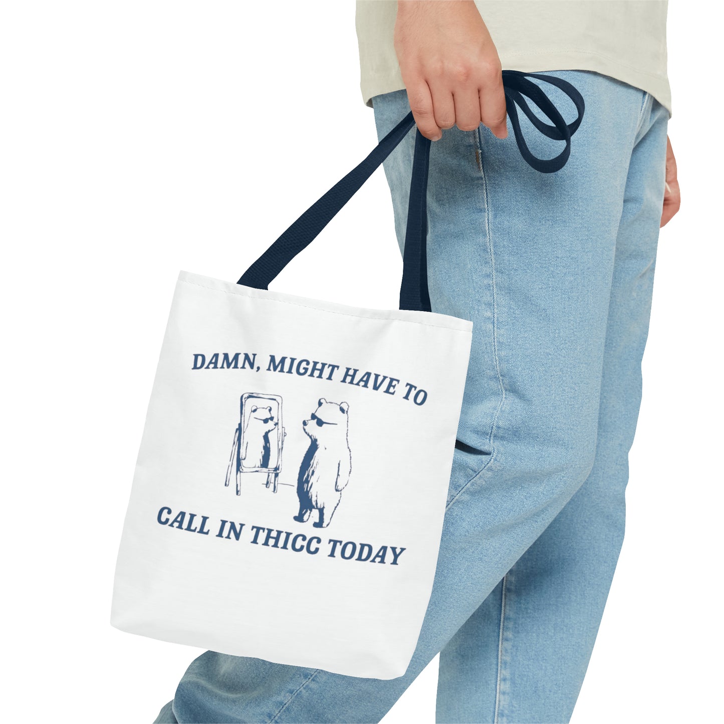 Copy of Damn Might Have To Call In Thick Today Meme Tote Bag