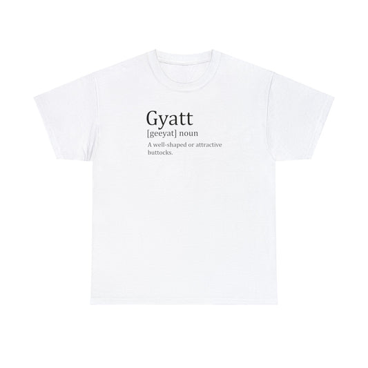 Gyatt T Shirt Unisex