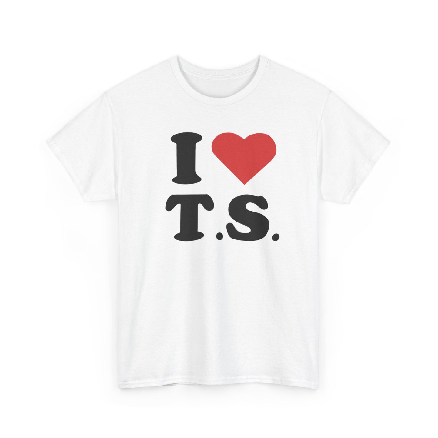 I Love T.S. Unisex Shirt