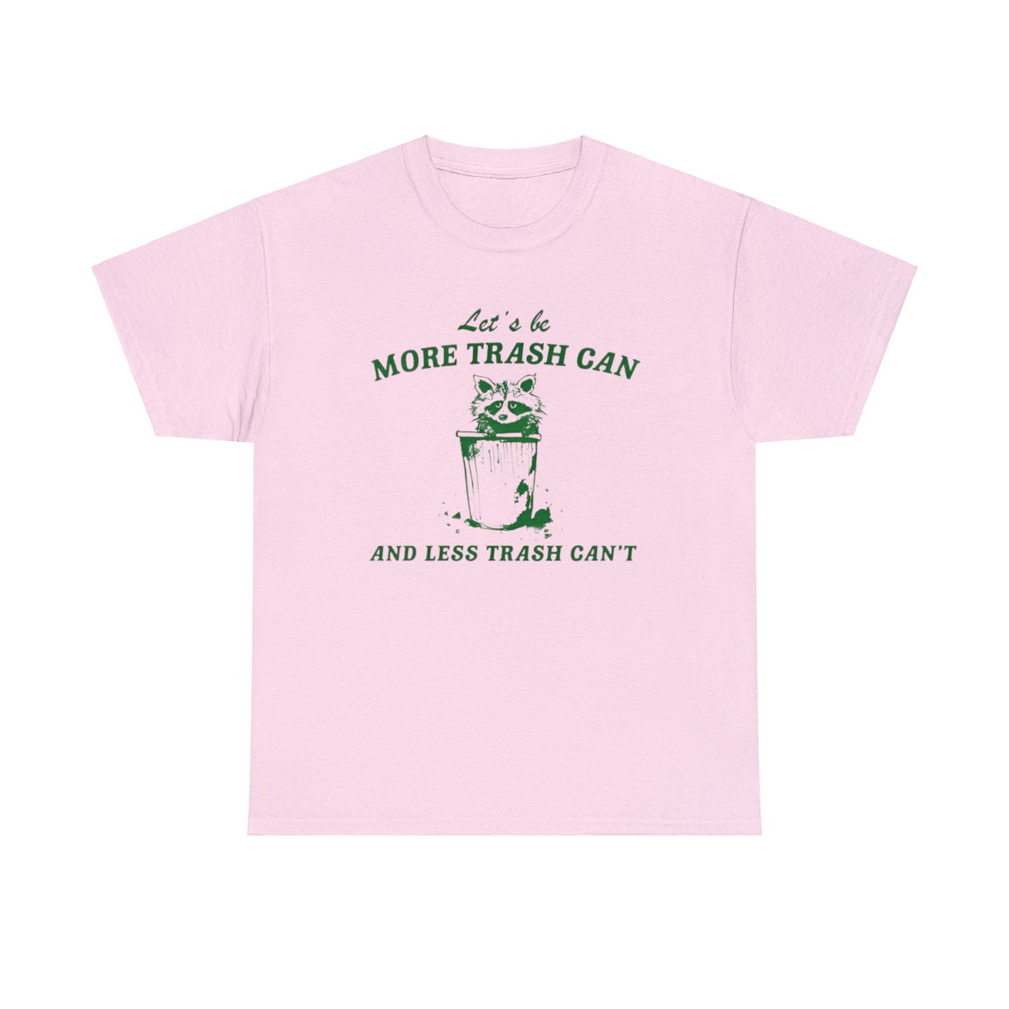 Let's Be More Trash Can And Less Trash Can't T Shirt Unisex, Softcore Fairy Mental Health Comfy Tee, Tiktok Viral Cute Animals