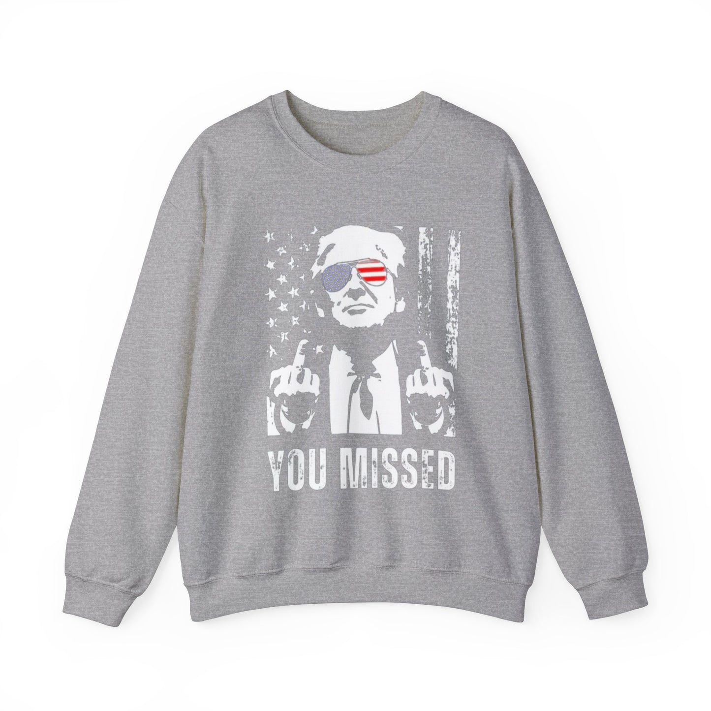 You Missed Double Middle Finger Assassination Attempt Unisex Crewneck Sweatshirt