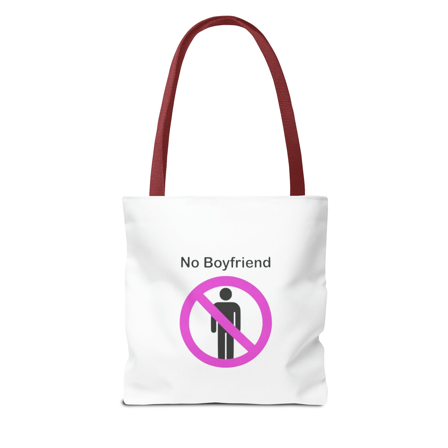 No Boyfriend Funny Tote Bag