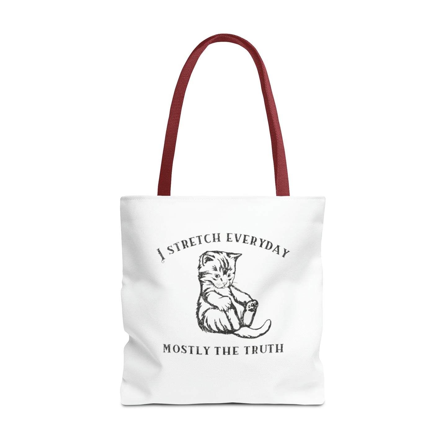 I Strecth Everyday Mostly The Truth Meme Tote Bag